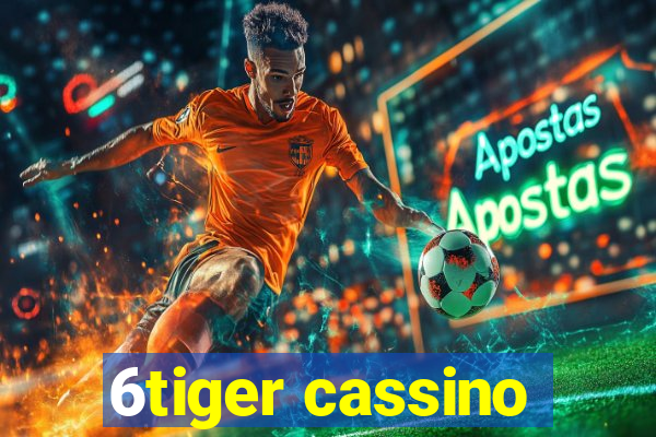 6tiger cassino